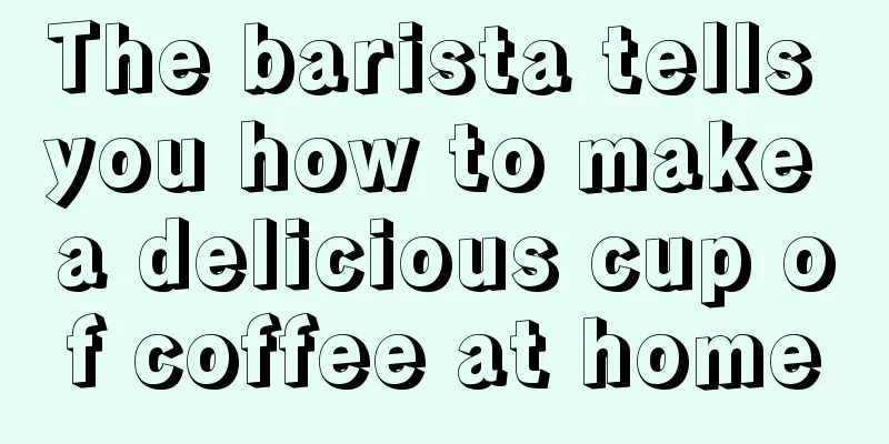 The barista tells you how to make a delicious cup of coffee at home