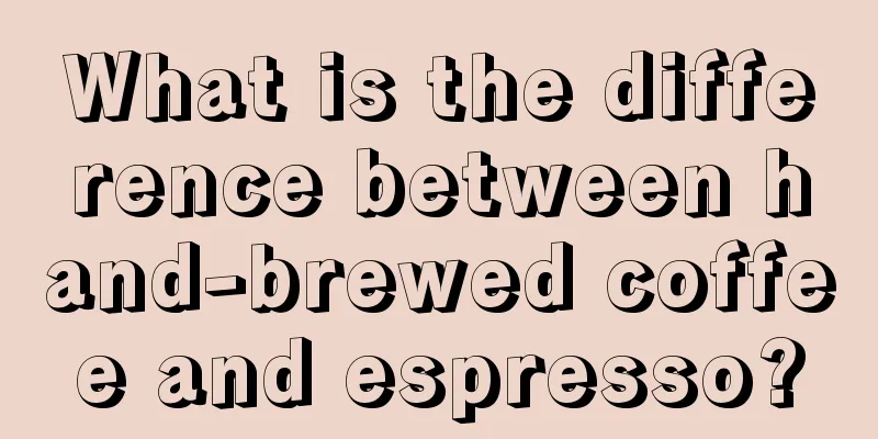 What is the difference between hand-brewed coffee and espresso?