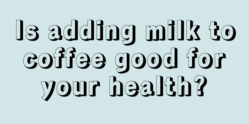 Is adding milk to coffee good for your health?