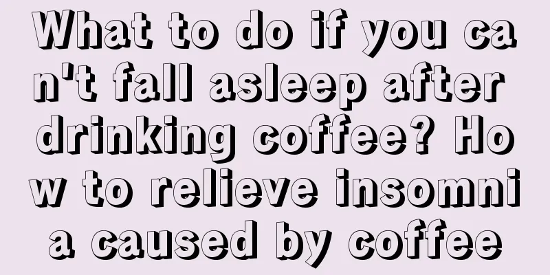 What to do if you can't fall asleep after drinking coffee? How to relieve insomnia caused by coffee