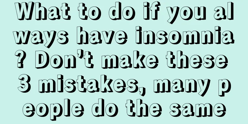 What to do if you always have insomnia? Don’t make these 3 mistakes, many people do the same