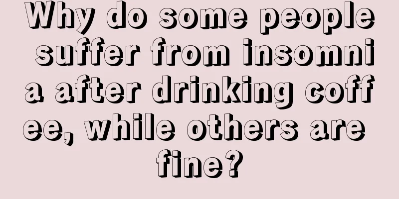 Why do some people suffer from insomnia after drinking coffee, while others are fine?