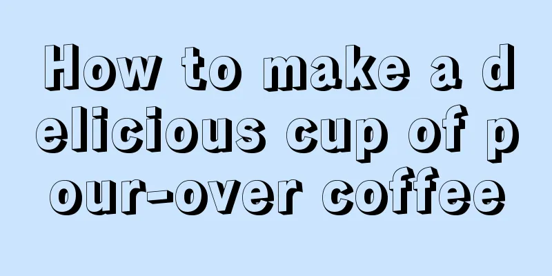 How to make a delicious cup of pour-over coffee