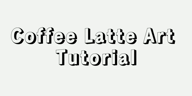 Coffee Latte Art Tutorial