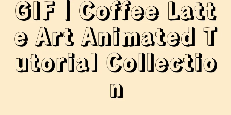 GIF｜Coffee Latte Art Animated Tutorial Collection