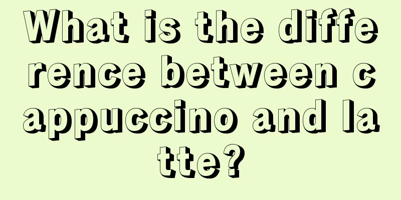 What is the difference between cappuccino and latte?