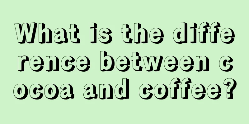 What is the difference between cocoa and coffee?