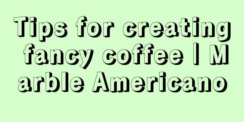 Tips for creating fancy coffee｜Marble Americano