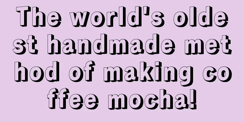 The world's oldest handmade method of making coffee mocha!