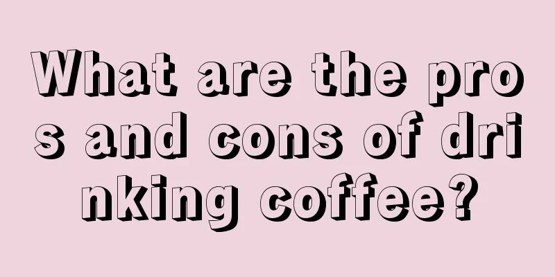 What are the pros and cons of drinking coffee?