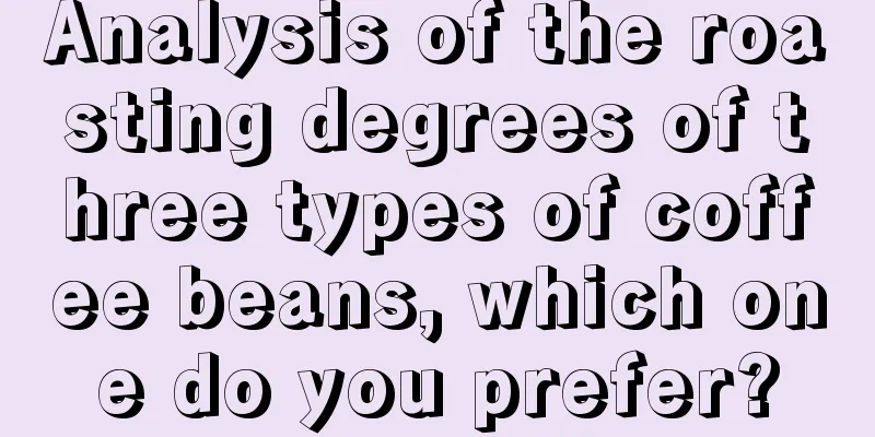 Analysis of the roasting degrees of three types of coffee beans, which one do you prefer?