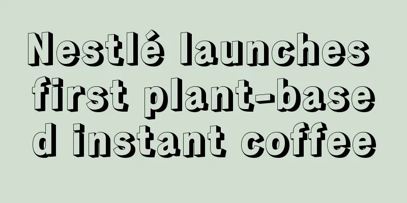 Nestlé launches first plant-based instant coffee