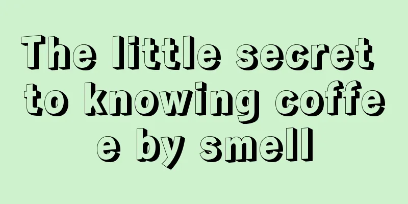 The little secret to knowing coffee by smell