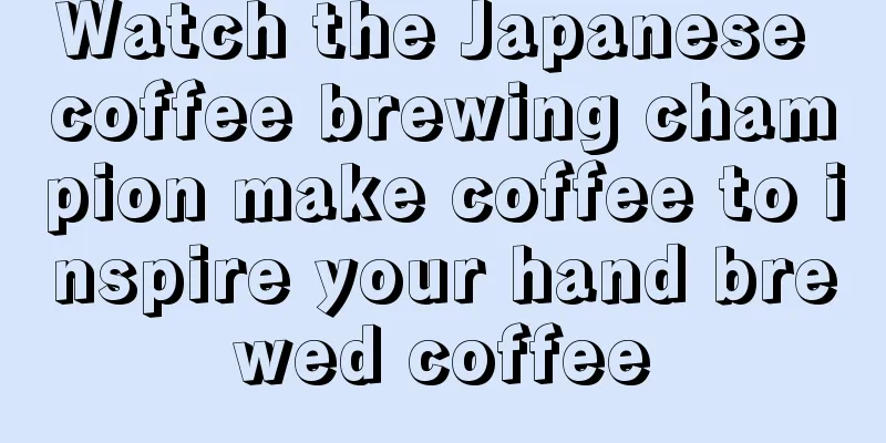 Watch the Japanese coffee brewing champion make coffee to inspire your hand brewed coffee