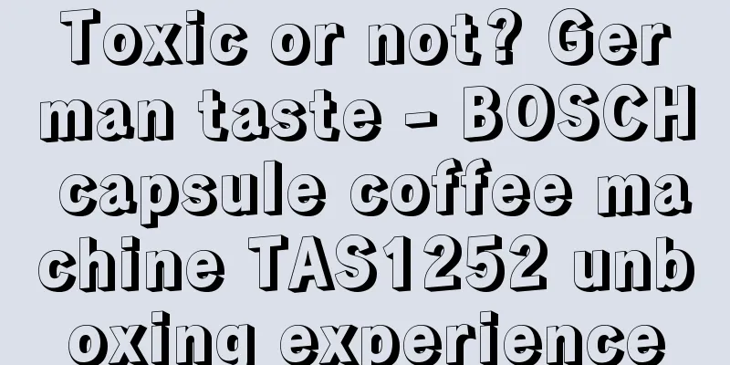 Toxic or not? German taste - BOSCH capsule coffee machine TAS1252 unboxing experience