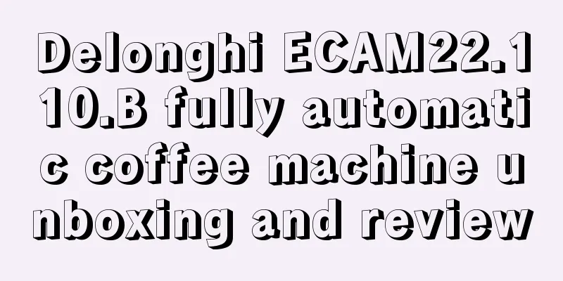 Delonghi ECAM22.110.B fully automatic coffee machine unboxing and review