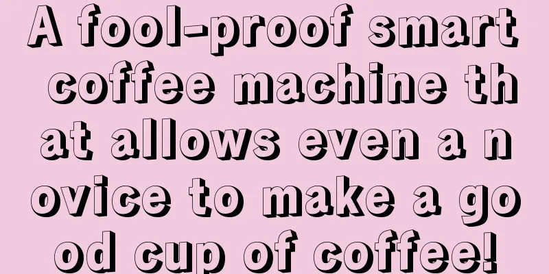 A fool-proof smart coffee machine that allows even a novice to make a good cup of coffee!