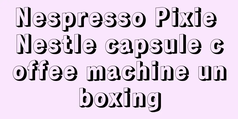 Nespresso Pixie Nestle capsule coffee machine unboxing