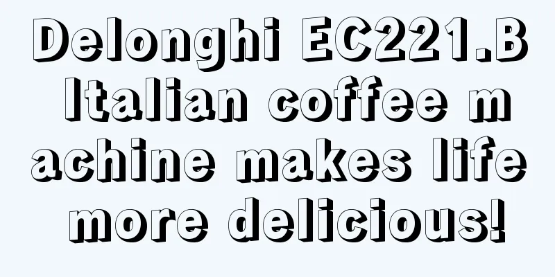 Delonghi EC221.B Italian coffee machine makes life more delicious!