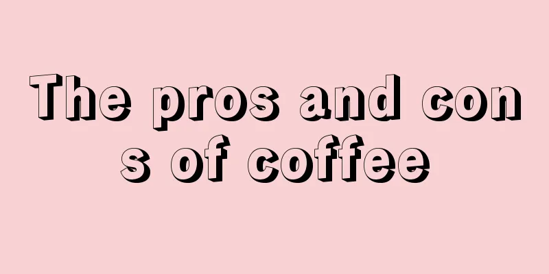 The pros and cons of coffee