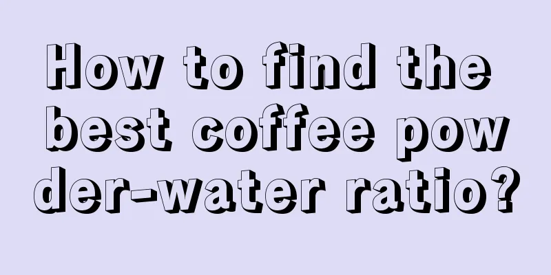 How to find the best coffee powder-water ratio?