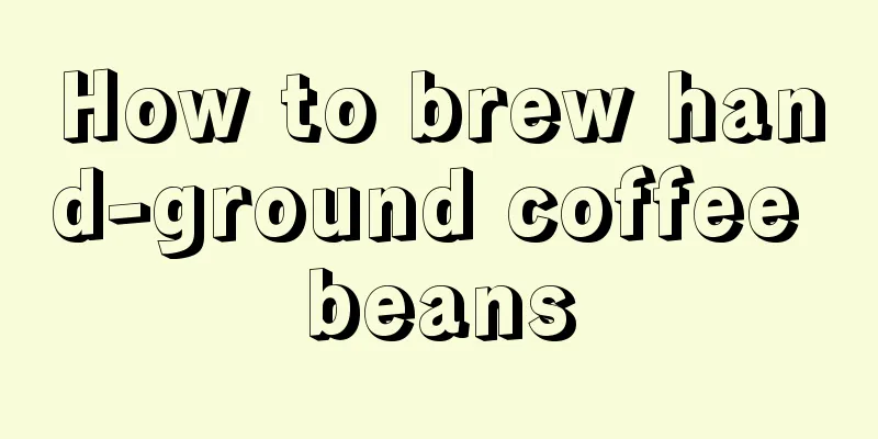 How to brew hand-ground coffee beans