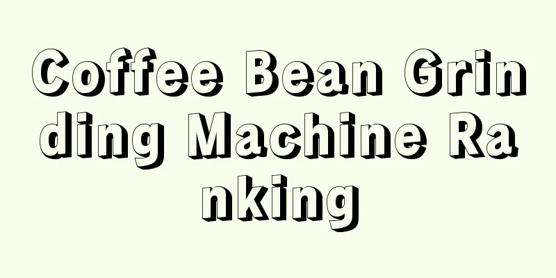 Coffee Bean Grinding Machine Ranking