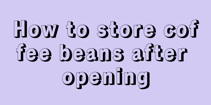 How to store coffee beans after opening