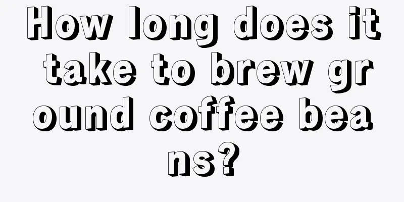 How long does it take to brew ground coffee beans?