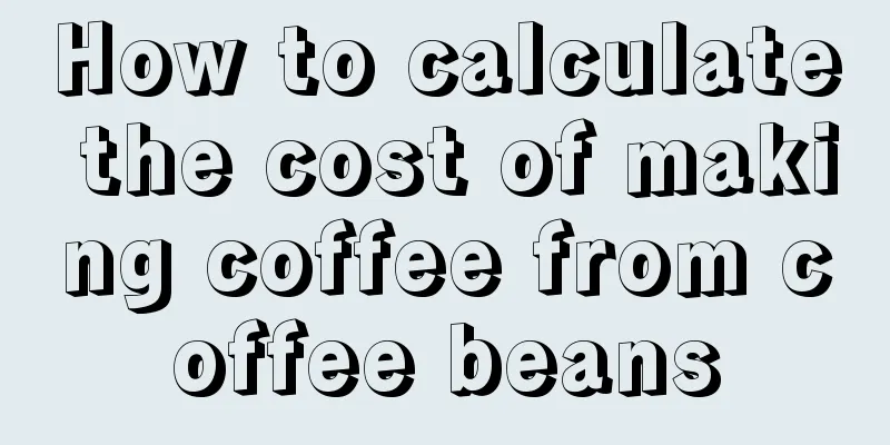 How to calculate the cost of making coffee from coffee beans