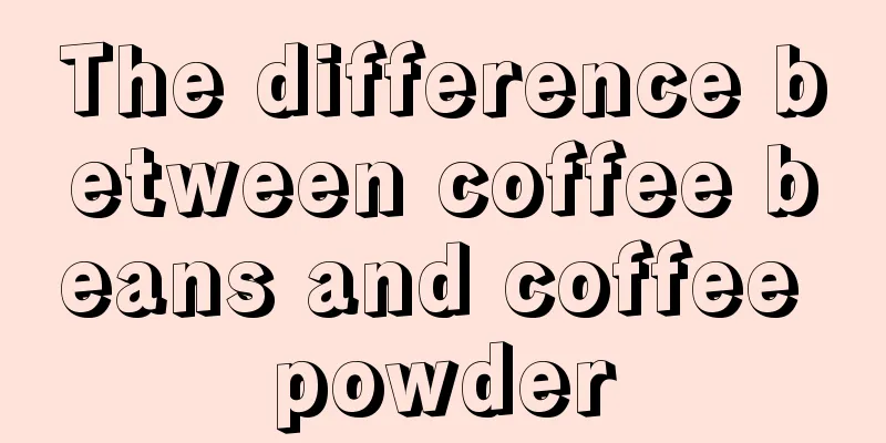 The difference between coffee beans and coffee powder