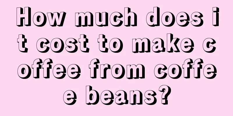 How much does it cost to make coffee from coffee beans?