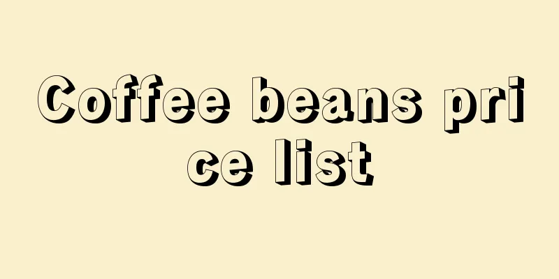 Coffee beans price list