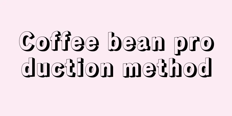 Coffee bean production method