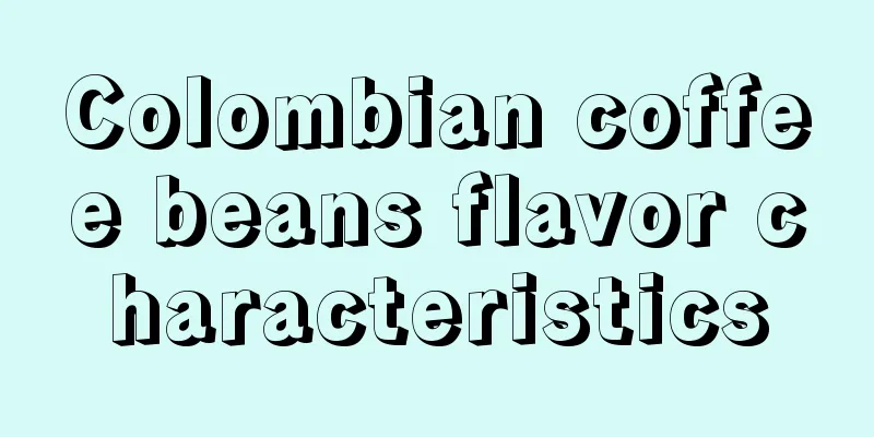 Colombian coffee beans flavor characteristics