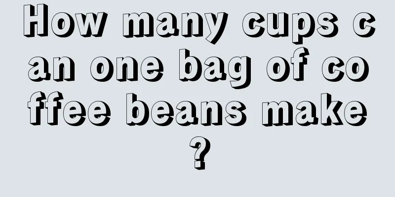 How many cups can one bag of coffee beans make?