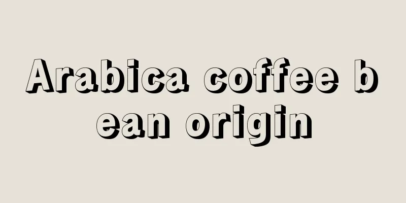 Arabica coffee bean origin