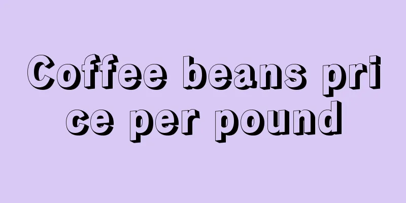 Coffee beans price per pound