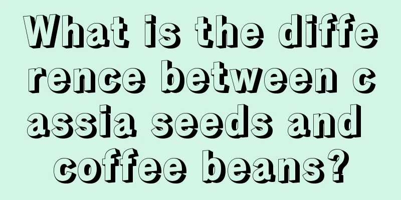 What is the difference between cassia seeds and coffee beans?