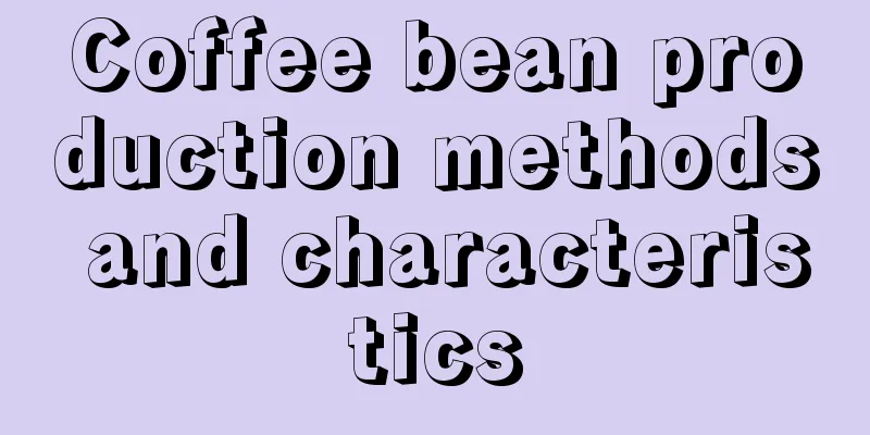 Coffee bean production methods and characteristics