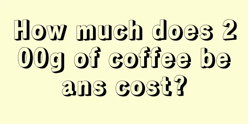 How much does 200g of coffee beans cost?