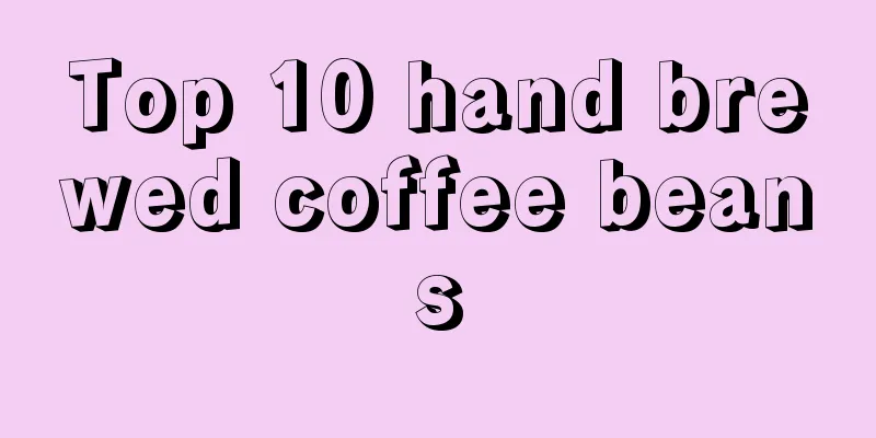 Top 10 hand brewed coffee beans