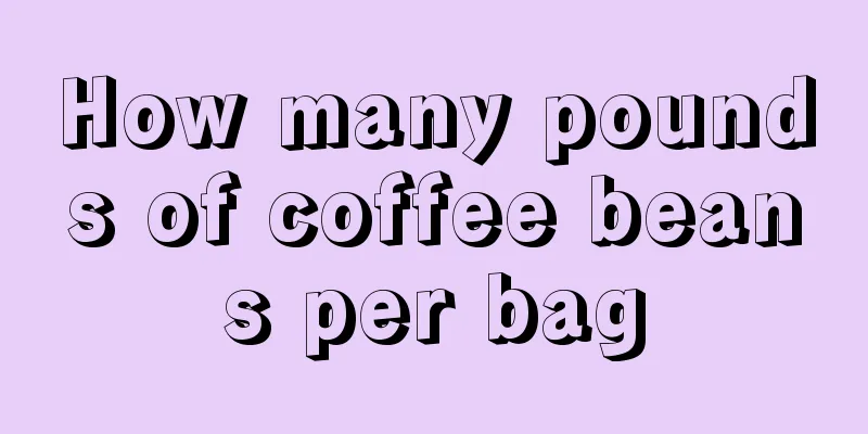 How many pounds of coffee beans per bag