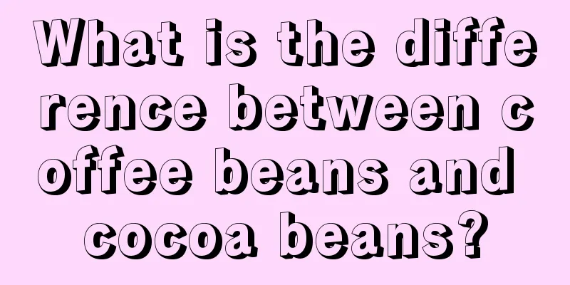 What is the difference between coffee beans and cocoa beans?