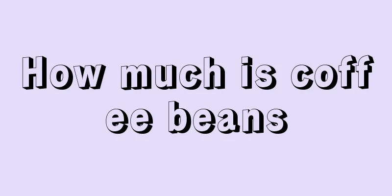 How much is coffee beans