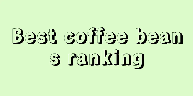 Best coffee beans ranking