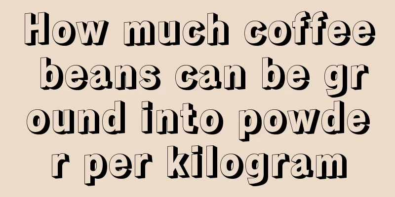 How much coffee beans can be ground into powder per kilogram