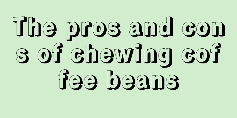 The pros and cons of chewing coffee beans