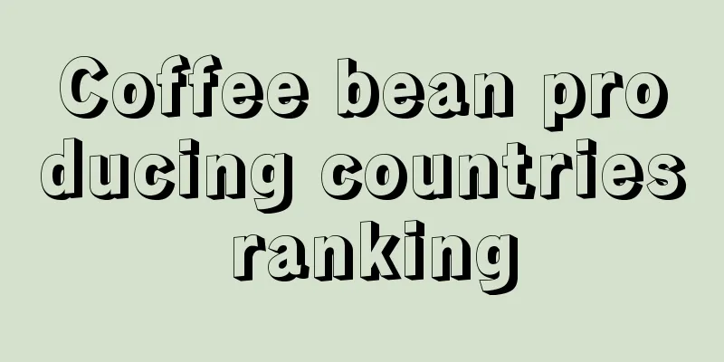 Coffee bean producing countries ranking