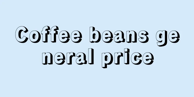 Coffee beans general price